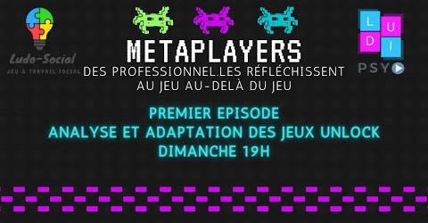 Vidéo – Métaplayers – Unlock